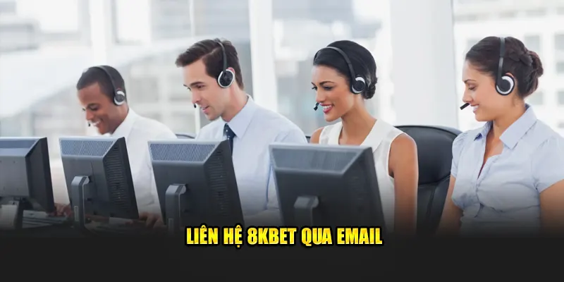 Liên hệ 8KBET qua Email